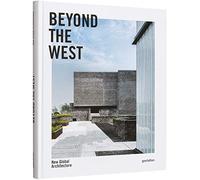 Beyond the West: new global architecture