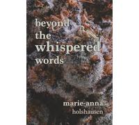beyond the whispered words