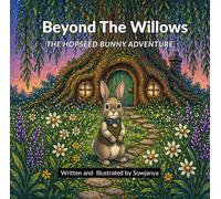 Beyond The Willows: Bunny's Adventure Story Book For Kids
