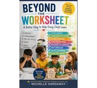 Beyond the Worksheet: A Better Way to Help Every Child Learn