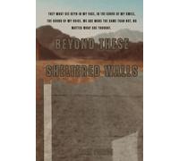 Beyond These Sheltered Walls