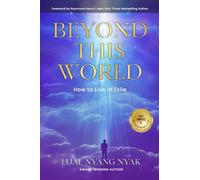 Beyond This World: How To Live in Exile