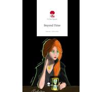 Beyond Time. Life is a Story - story.one