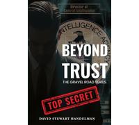 Beyond Trust: The Gravel Road Series