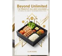 Beyond Unlimited: The Samgyup-in-a-Box Goldmine: The Name of the Game in the Business World Today: How Samgyup-in-a-Box Is Redefining Food ... From Unlimited Dining to Smart Food Systems)