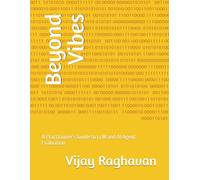 Beyond Vibes: A Practitioner’s Guide to LLM and AI Agent Evaluation