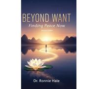 Beyond Want: Finding Peace Now