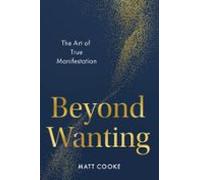 Beyond Wanting (ebook)