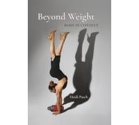 Beyond Weight: Body in Context