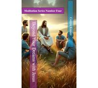 Beyond Your Dreams with Jesus: Meditation Series Number Four