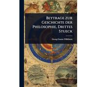 Beytrage zur Geschichte der Philosophie, Drittes Stueck