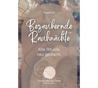 Bezaubernde Rauhnächte: Alte Rituale, neu gedacht.