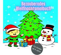 Bezauberndes Weihnachtsmalbuch: Da passende Geschenk für Kinder und Teenager. Über 50 süße Motive - für Stressabbau, Entspannung und Kreativität.