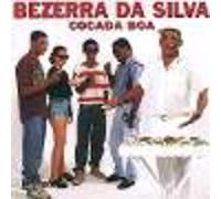 Bezerra Da Silva - Cocada Boa