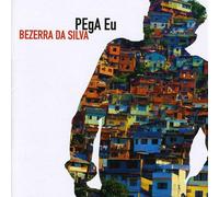 Bezerra Da Silva - Pega EU [Import]