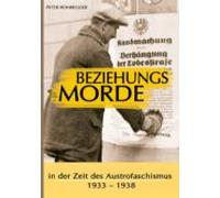 Beziehungsmorde In Der Zeit Des Austrofaschismus (ebook)