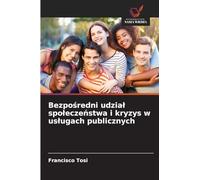 Bezpośredni udzial spoleczeństwa i kryzys w uslugach publicznych