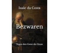 Bezwaren: Tegen den Geest der Eeuw