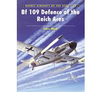 Bf 109 Defence of the Reich Aces: No. 68 (Aircraft of the Aces)