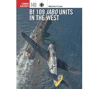 Bf 109 Jabo Units in the West: 149 (Combat Aircraft)