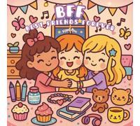 BFF Best Friends Forever