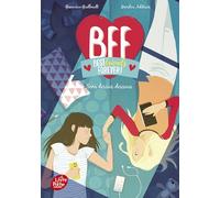 BFF Best Friends Forever - Tome 9: Sens dessus dessous