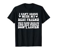 BFF Sarcastic Old People Don’t Listen Best Friend Matching Camiseta