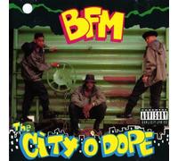 Bfm - City O' Dope