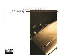 Bg Knocc Out & Dresta - Jealousy / Take a Ride