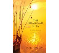 Bhagavad Gita: A Walkthrough for Westerners