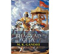 Bhagavad Gita According to Gandhi (Gita According to Gandhi)
