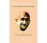 Bhagavad Gita: Con los comentarios y notas de Gandhi.: 79 (YOGA)