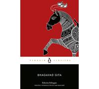 Bhagavad Gita (edición bilingüe): con introducción de un profesor de la Universidad de Cambridge (Penguin Clásicos)