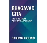 Bhagavad Gita - Insights from Adi Shankaracharya