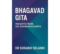 Bhagavad Gita: Insights from Adi Shankaracharya