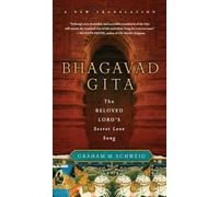 Bhagavad Gita – La canción secreta de amor del Señor amado
