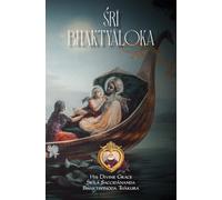 Bhaktyaloka: The Abode of Devotion