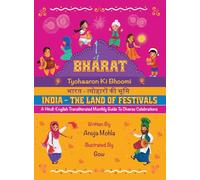 Bharat - Tyohaaron Ki Bhoomi (India - The Land of Festivals): A Hindi-English Transliterated Monthly Guide to Diverse Celebrations (Indian Festival)