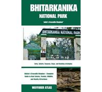 BHITARKANIKA NATIONAL PARK: Odisha’s Crocodile Kingdom - Complete Guide to Boat Safaris, Permits, Wildlife, and Nearby Attractions” ("India’s National Parks & Tiger Reserves Travel Series")