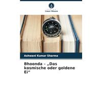 Bhoonda - „Das kosmische oder goldene Ei“
