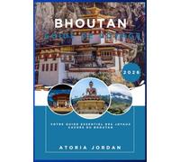 Bhoutan Guide de voyage 2026