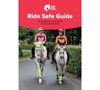 BHS Ride Safe Guide: Your Guide to Riding Safely in All Environments