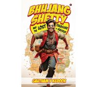 Bhujang Shetty: And the Lost Treasure of Basrur