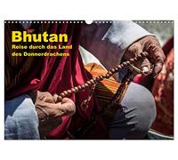 Bhutan - Reise durch das Land des Donnerdrachens (Wandkalender 2026 DIN A3 quer), CALVENDO Monatskalender: Eine Reise durch das faszinierende Land am Fusse des Himalayas