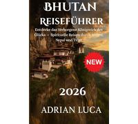 Bhutan Reiseführer 2026