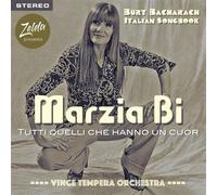 Bi Marzia – Burt Bacharach Italian Songbook Tutti Quelli Che Hanno Un Cuore
