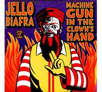 Biafra - Machine Gun in the Clown's ... [Vinilo]