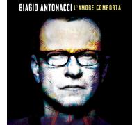 Biagio Antonacci - L'Amore Comporta