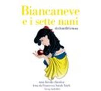 Biancaneve E I Sette Nani (audiolibro)