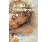 Bianka and the Winter Land (Bianka Adventures)